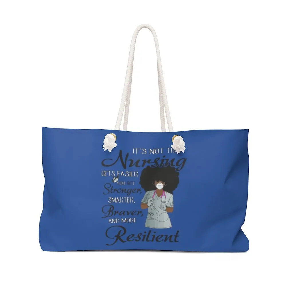 "The Resilient Nurse" Weekender Bag