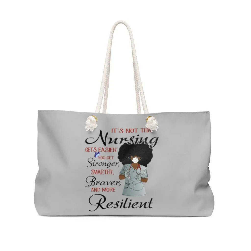 "The Resilient Nurse" Weekender Bag