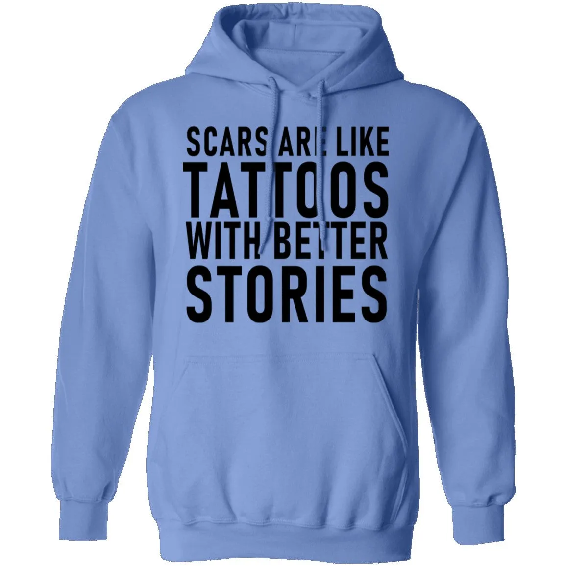 Scars Are Like Tattoos With Better Stories T-Shirt