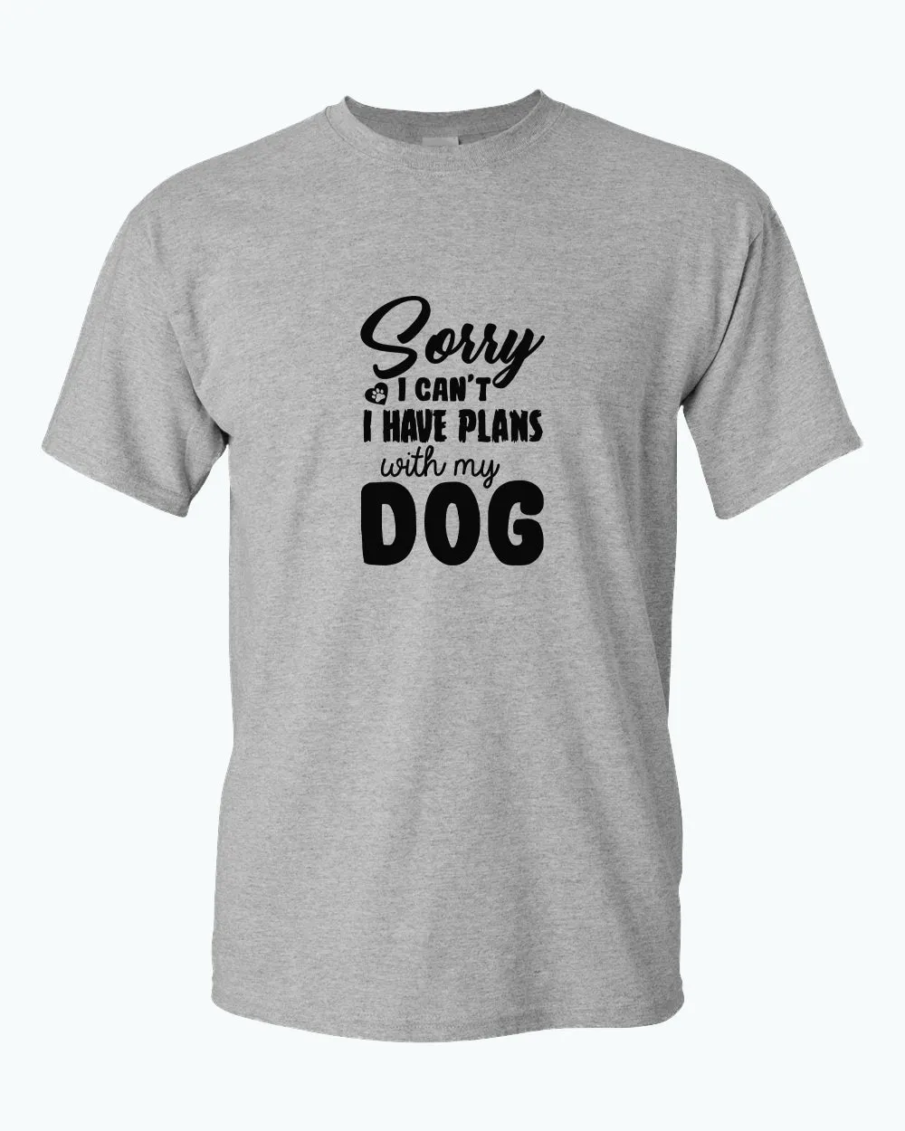 Sorry I can't, i have plan with my dog t-shirt, pet lover t-shirt