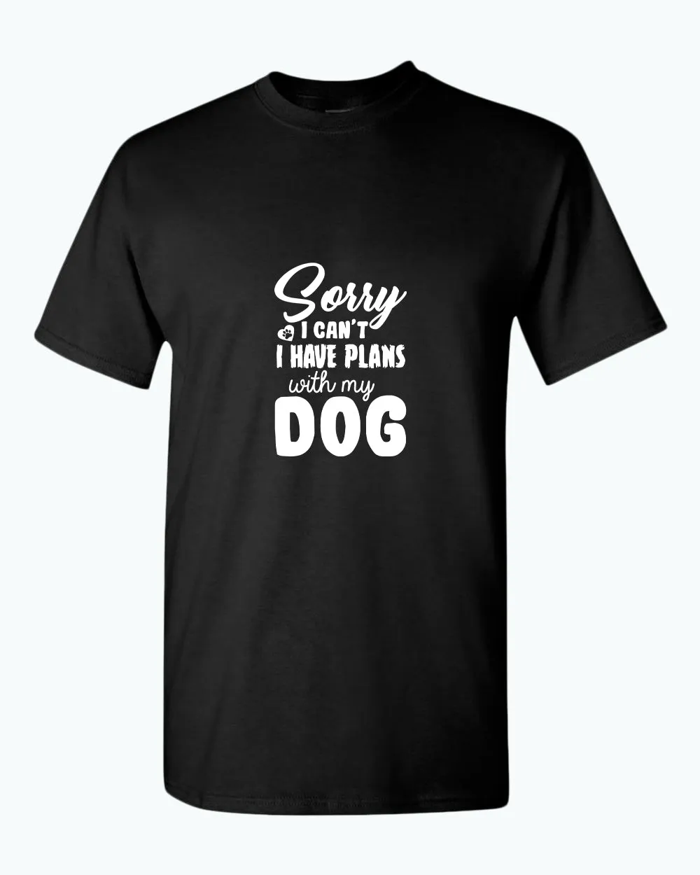 Sorry I can't, i have plan with my dog t-shirt, pet lover t-shirt