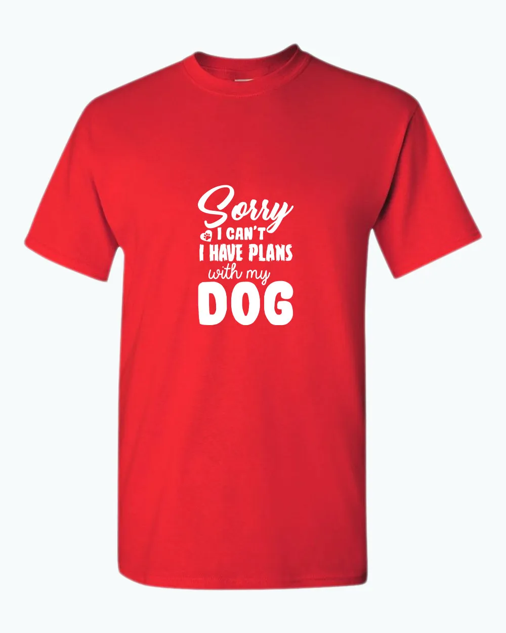 Sorry I can't, i have plan with my dog t-shirt, pet lover t-shirt