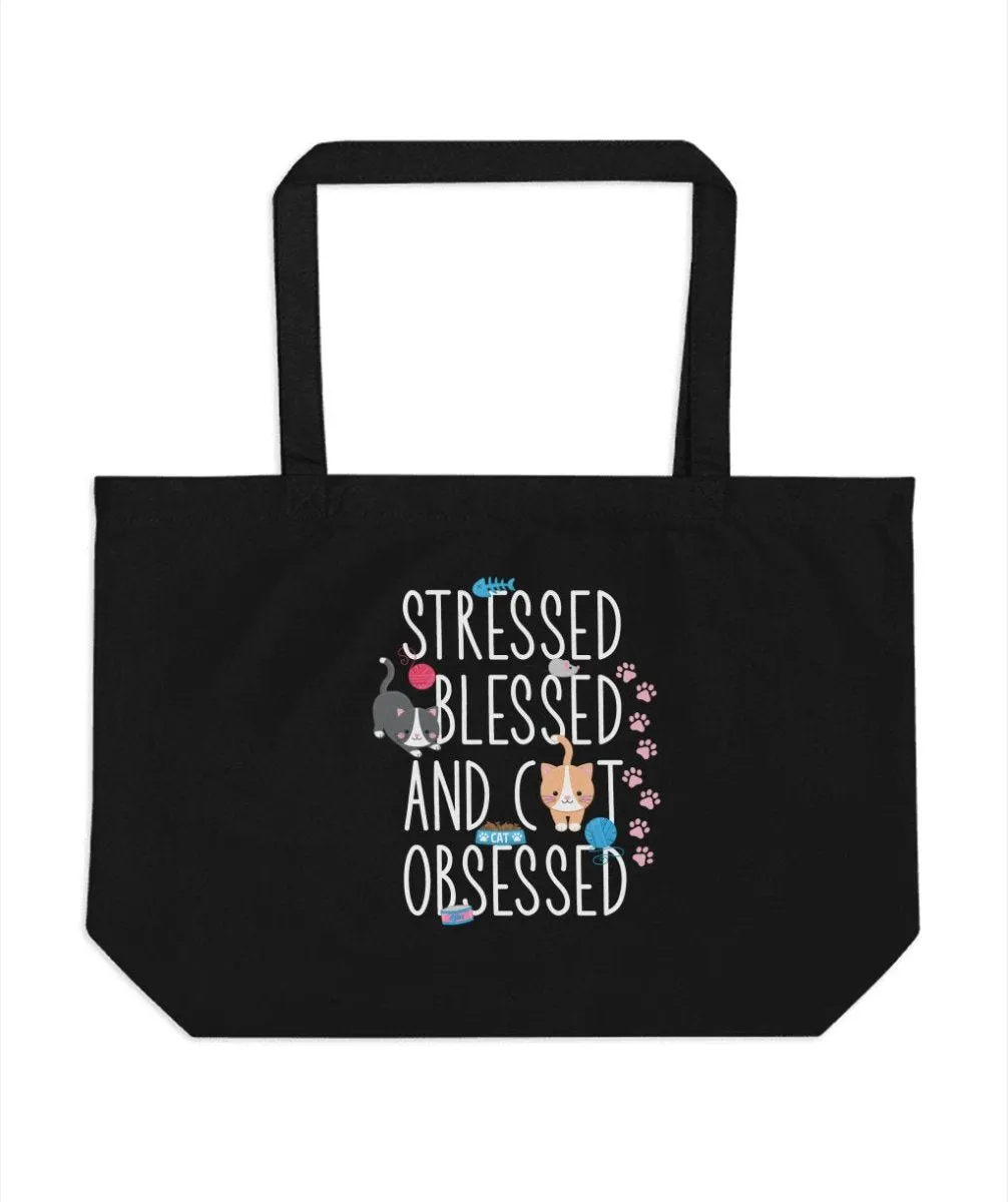 Stressed Blessed and Cat Obsessed Tote Bags