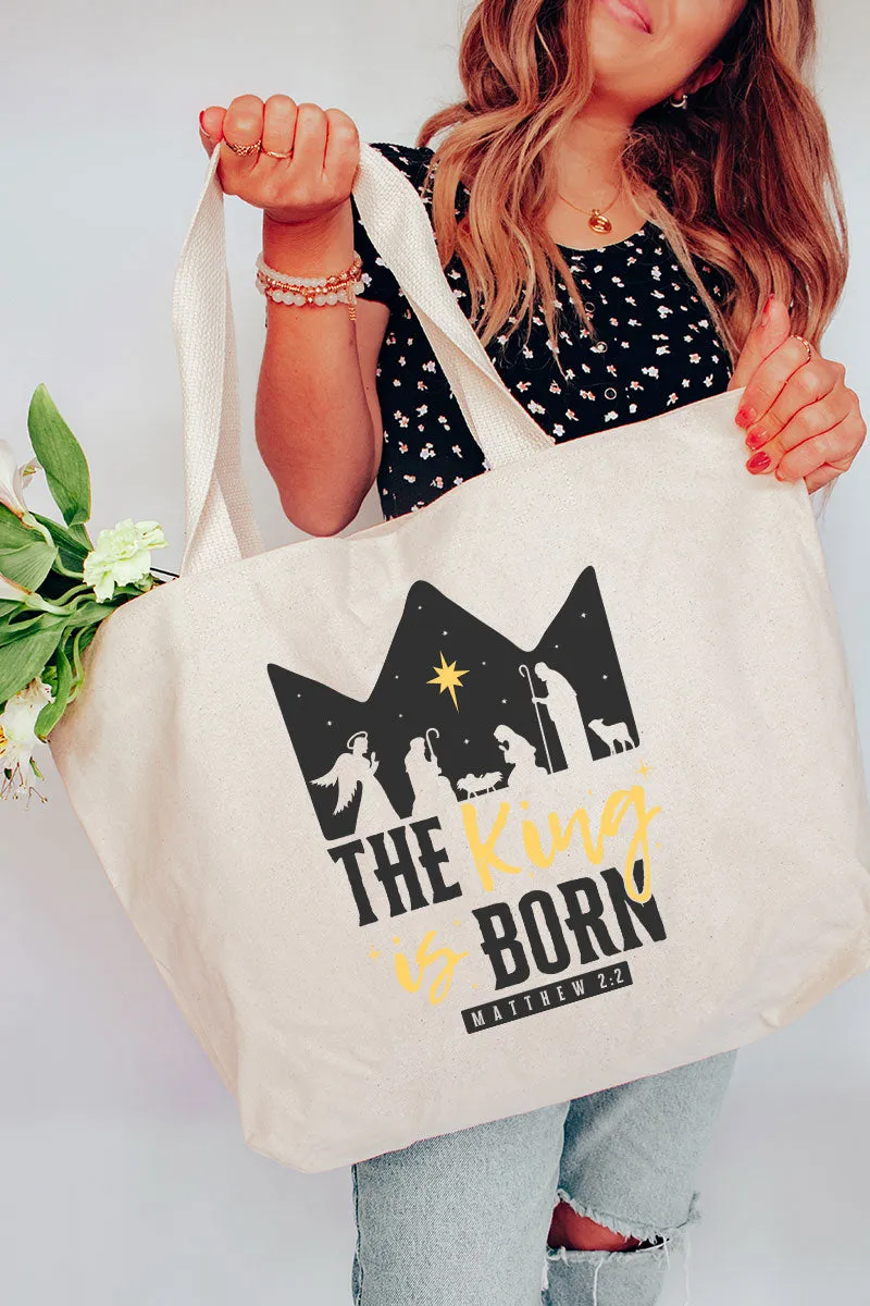 The King Is Born Canvas Jumbo Tote
