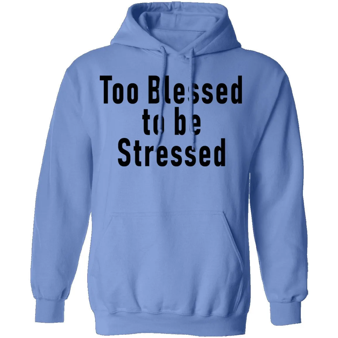 Too Blessed To Be Stressed T-Shirt