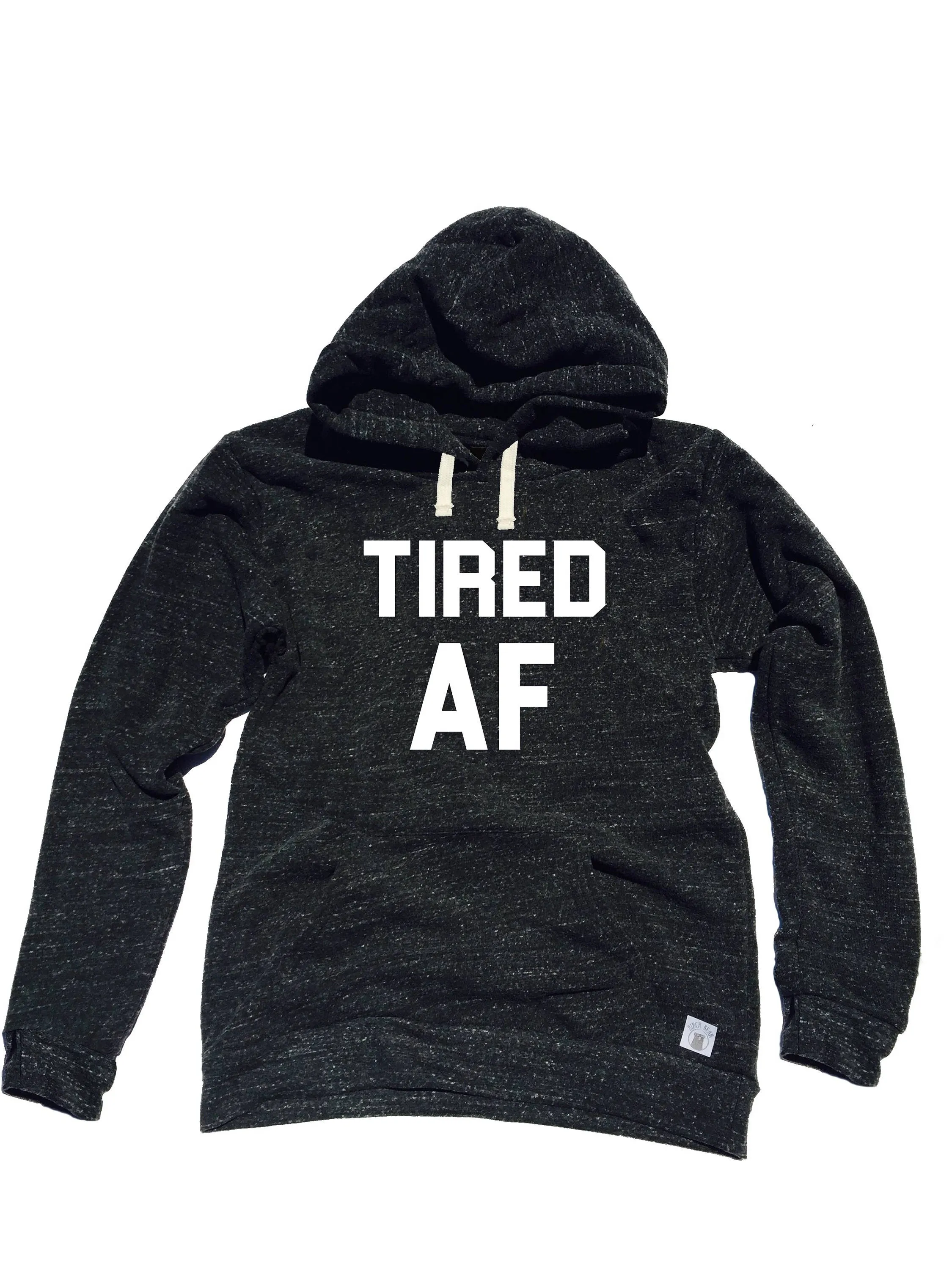 Triblend Unisex Fleece Pullover Hoodie Tired AF - Funny Mom Shirt - Trending Hoodie - Funny Shirt