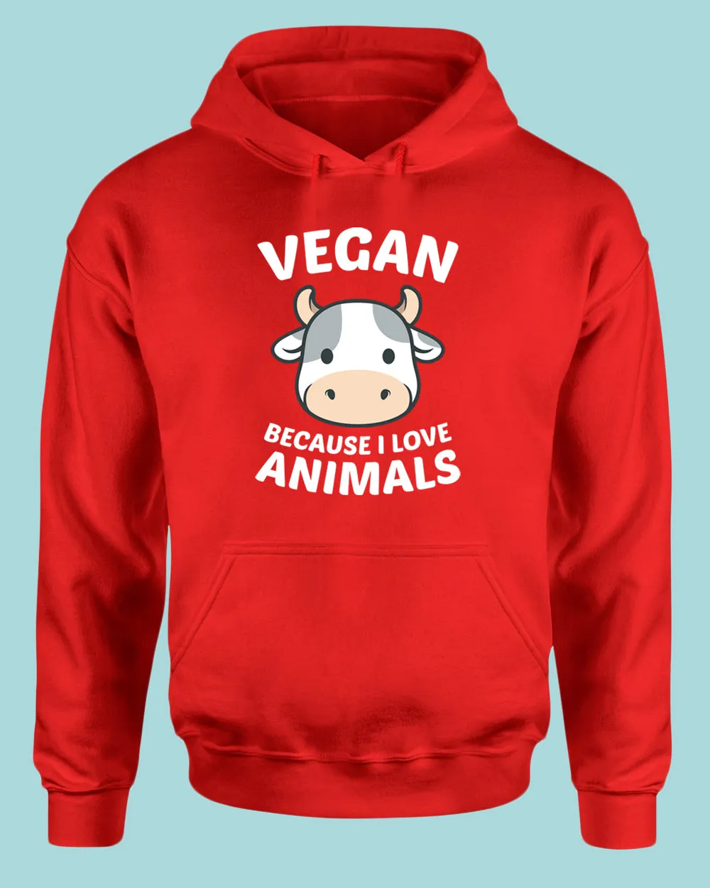Vegan because I Love Animals Hoodie, Vegetarian Hoodie