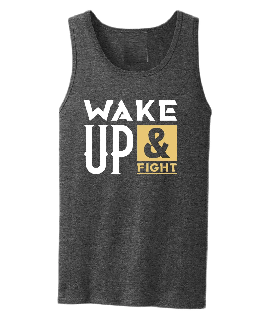 Wake up and fight tank top, motivational tank top, inspirational tank tops, casual tank tops