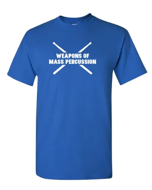 Weapons of Mass Percussion T-shirt Drummer tees funny tees music tees