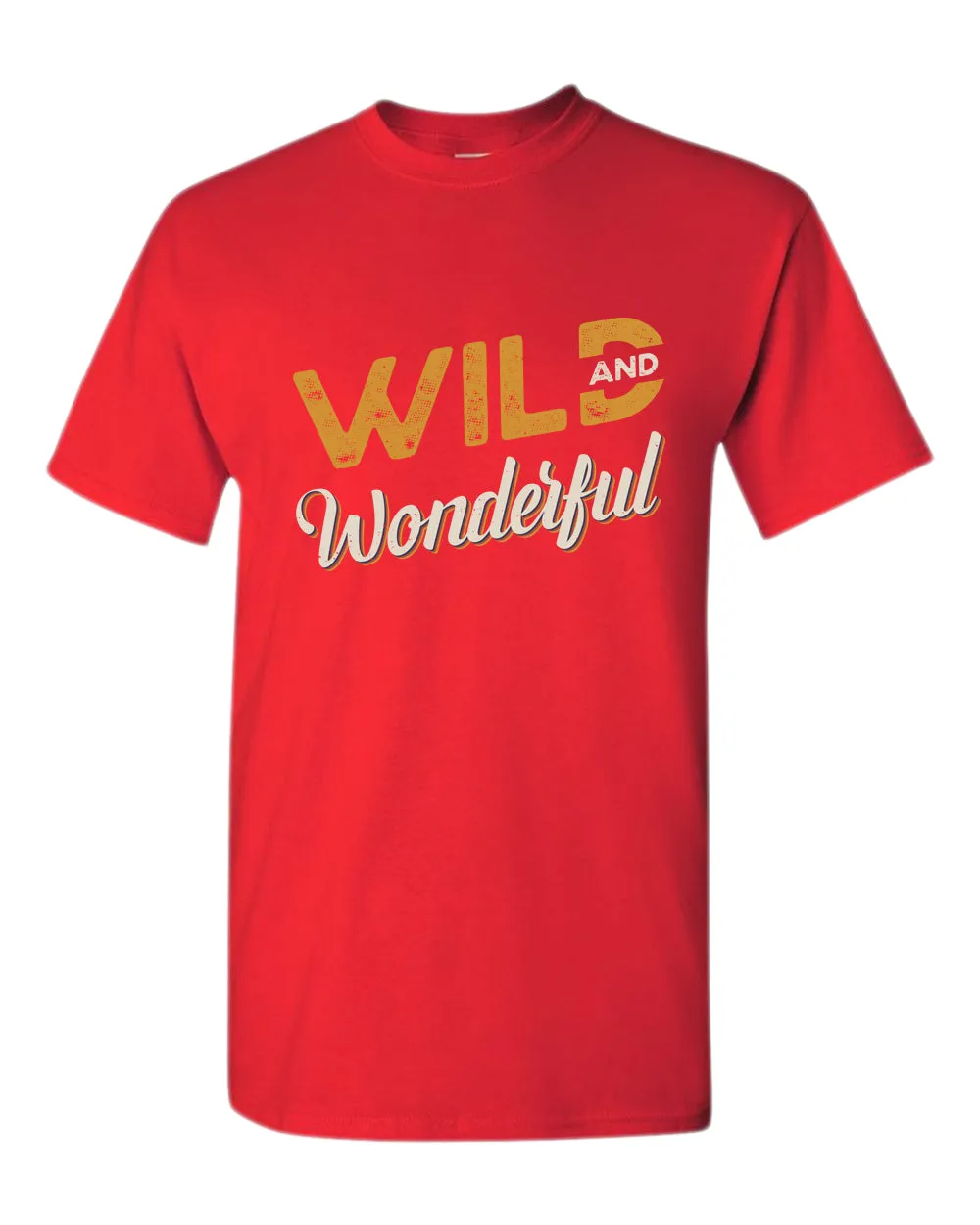 Wild and wonderful t-shirt, motivational t-shirt, inspirational tees, casual tees