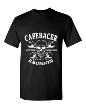 Work hard wrench hard motorcycle reunion t-shirt